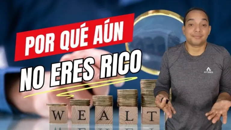 Por qué aún no eres rico… ESTAS son las 3 razones ocultas